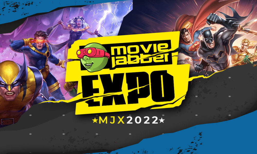 Movie Jabber Expo 2022 is Here! Tickets now on Sale! #MJX2022