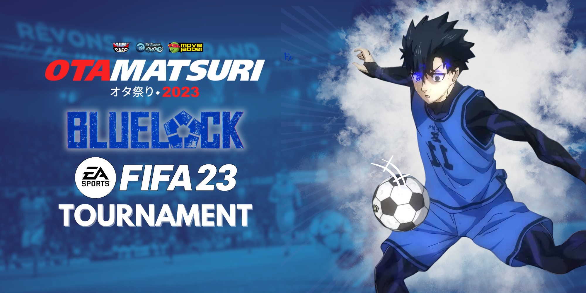 Otamatsuri 2023: Blue Lock FIFA 23 Tournament – MOVIE JABBER