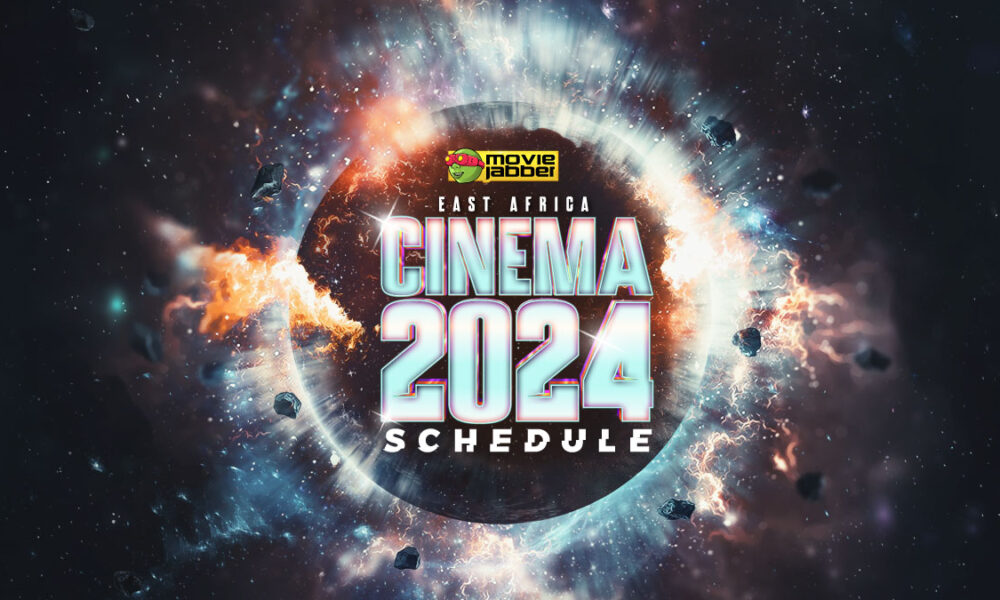 Cinema Schedule 2024: Movie Release Dates in Kenya & East Africa Cinemas
