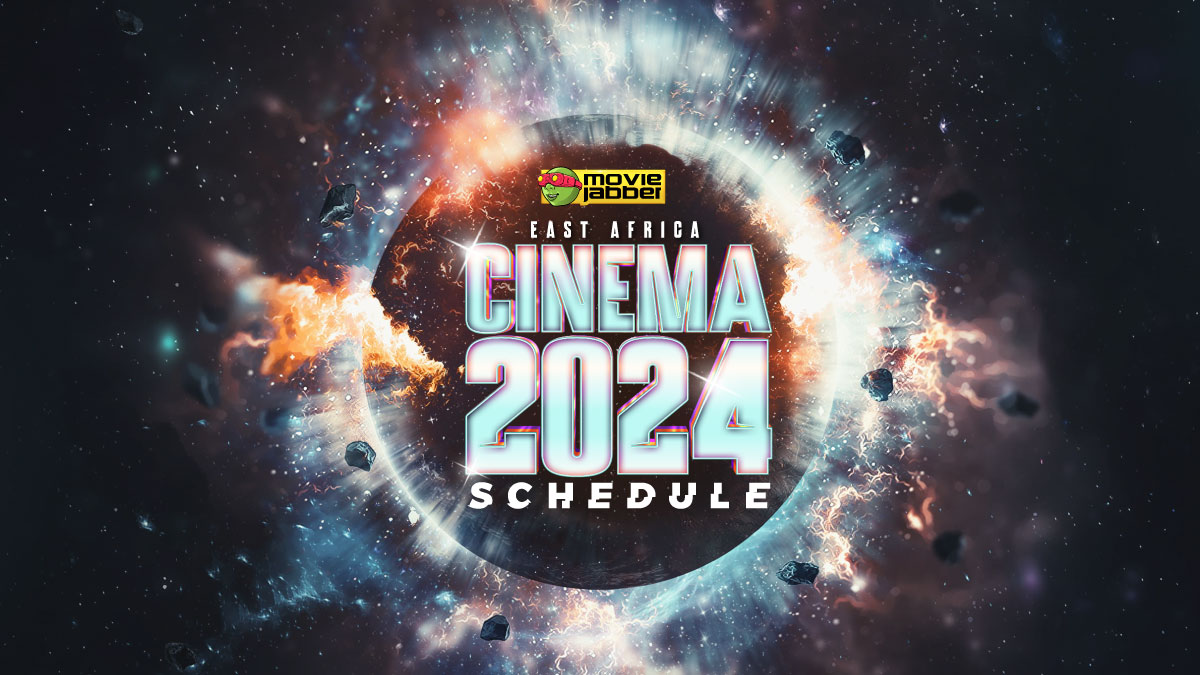 Cinema Schedule 2024 Movie Release Dates In Kenya East Africa   2024 Cinema Schedule 